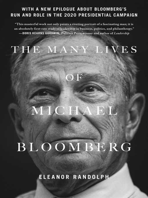 Title details for The Many Lives of Michael Bloomberg by Eleanor Randolph - Wait list